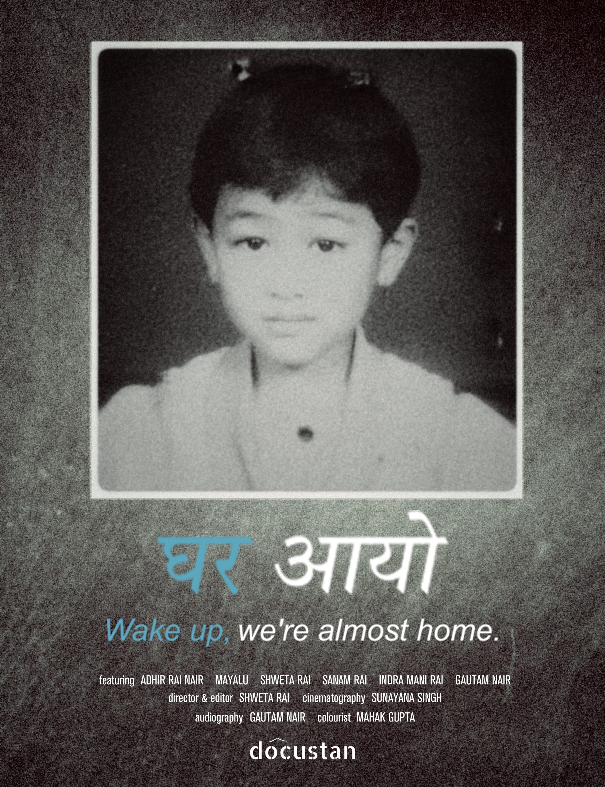Wake up, we’re almost home / Ghar aayo